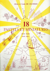 18 pastels et miniatures partition : 18 pastels et miniatures